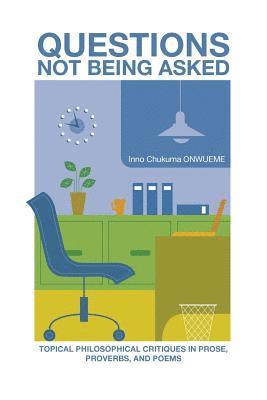 Questions Not Being Asked