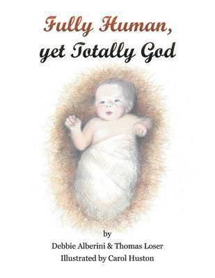 Fully Human yet Totally God 1