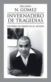 bokomslag Invernadero de tragedias