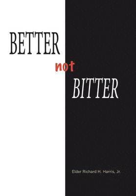 Better Not Bitter 1