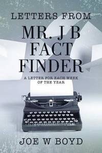 bokomslag Letters from Mr. J B Fact Finder