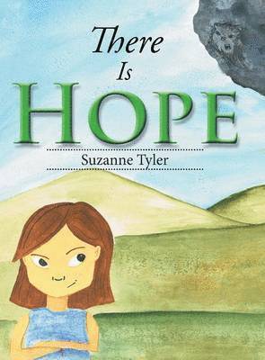 Suzanne Tyler - There Is Hope, Inbunden