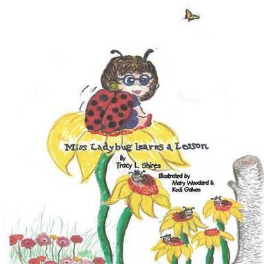 bokomslag Miss Ladybug Learns a Lesson