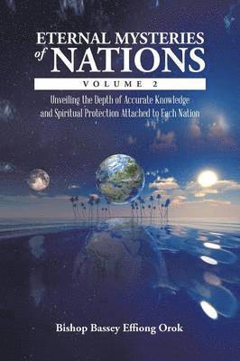 bokomslag Eternal Mysteries of Nations Volume 2