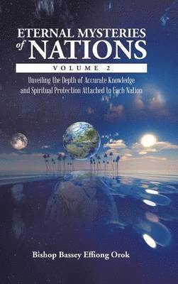 bokomslag Eternal Mysteries of Nations Volume 2