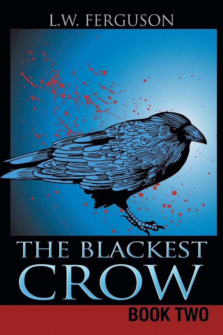 The Blackest Crow 1