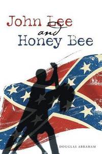 bokomslag John Lee and Honey Bee