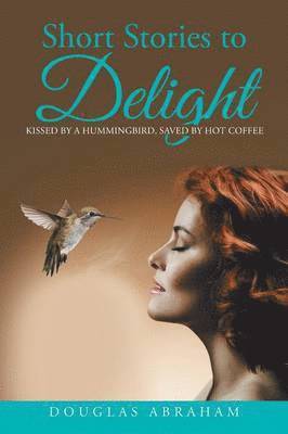 Short Stories to Delight 1
