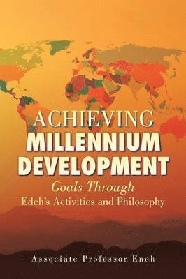 bokomslag Achieving Millennium Development