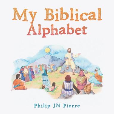 bokomslag My Alphabet Bible