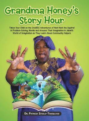 Grandma Honey's Story Hour 1