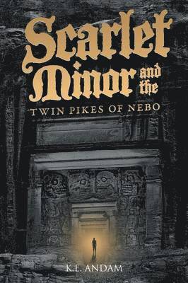 Scarlet Minor and the Twin Pikes of Nebo 1