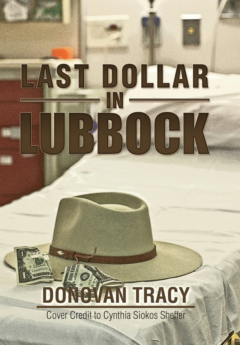 Last Dollar in Lubbock 1