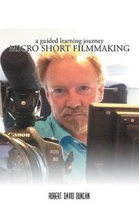 bokomslag Micro Short Filmmaking