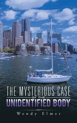 Wendy Elmer - Mysterious Case of the Unidentified Body, Häftad