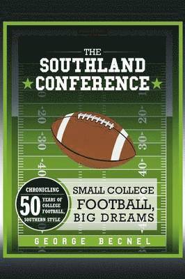 bokomslag The Southland Conference