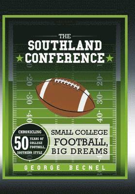 bokomslag The Southland Conference