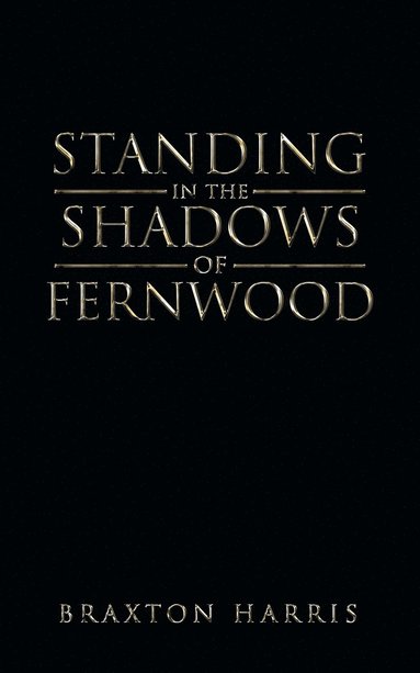 bokomslag Standing in the Shadows of Fernwood