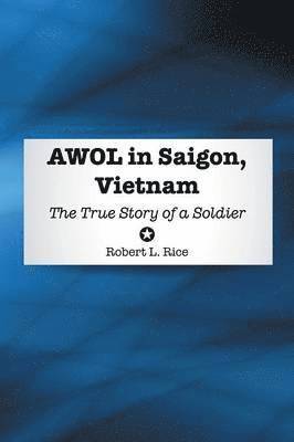 bokomslag AWOL in Saigon, Vietnam