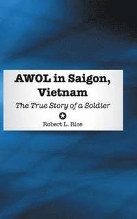 bokomslag AWOL in Saigon, Vietnam