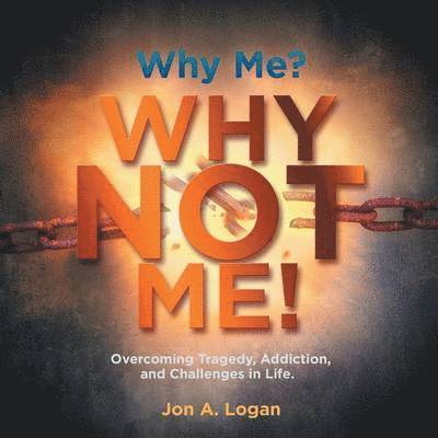 Why Me? Why Not Me! 1
