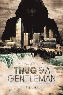 Confessions of a Thug and a Gentleman 1