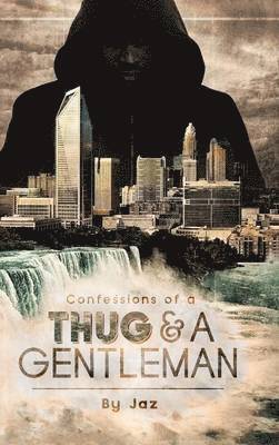 Jaz - Confessions of a Thug and a Gentleman, Inbunden