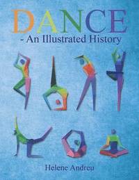 bokomslag DANCE - An Illustrated History