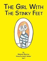bokomslag Girl with the Stinky Feet