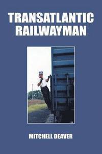 bokomslag Transatlantic Railwayman
