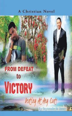 From Defeat to Victory 1