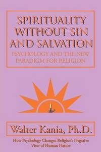 bokomslag Spirituality Without Sin and Salvation