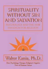 bokomslag Spirituality Without Sin and Salvation