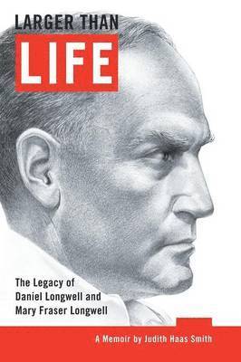 Judith Haas Smith - Larger Than Life, Häftad
