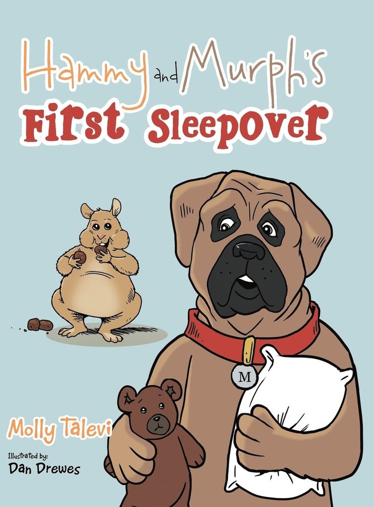 Molly Talevi - Hammy and Murph's First Sleepover, Inbunden