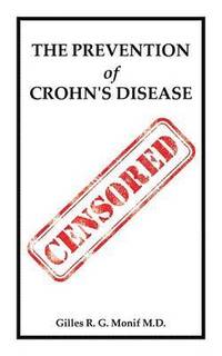 bokomslag The Prevention of Crohn's Disease