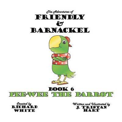 The Adventures of Friendly and Barnackel 1