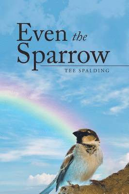 Even the Sparrow 1