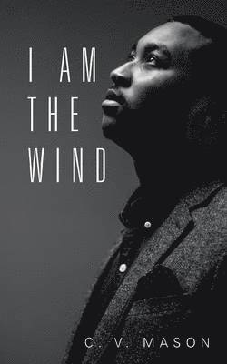 I Am the Wind 1