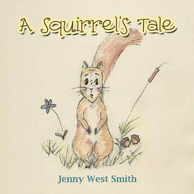 bokomslag Squirrel's Tale