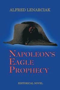 bokomslag Napoleon's Eagle Prophecy