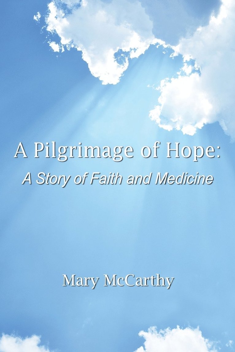 Mary McCarthy, Mary Mccarthy - Pilgrimage of Hope, Häftad