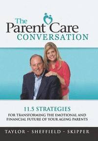 bokomslag Parent Care Conversation