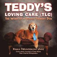bokomslag Teddy's Loving Care (TLC)