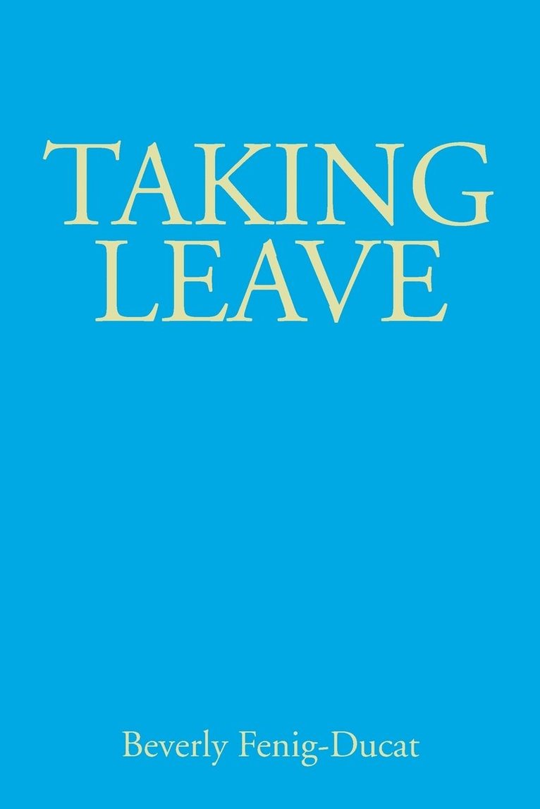 Taking Leave 1