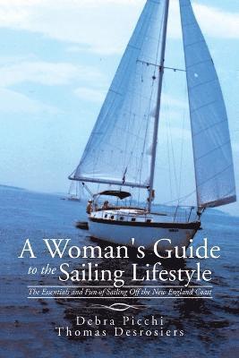 bokomslag A Woman's Guide to the Sailing Lifestyle