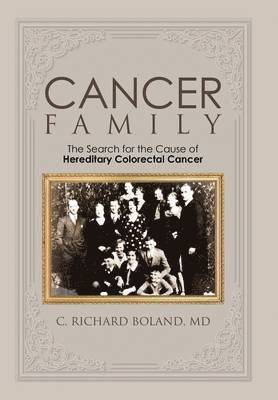 MD C Richard Boland, C. Richard Boland, C. Richard Boland, MD, C Richard Boland - Cancer Family, Inbunden