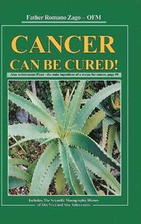 bokomslag Cancer Can Be Cured