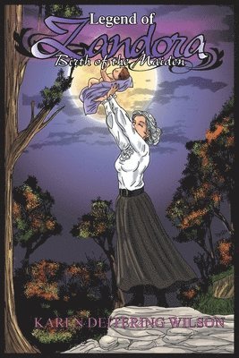 Karen Deitering Wilson - Legend of Zandora, Häftad