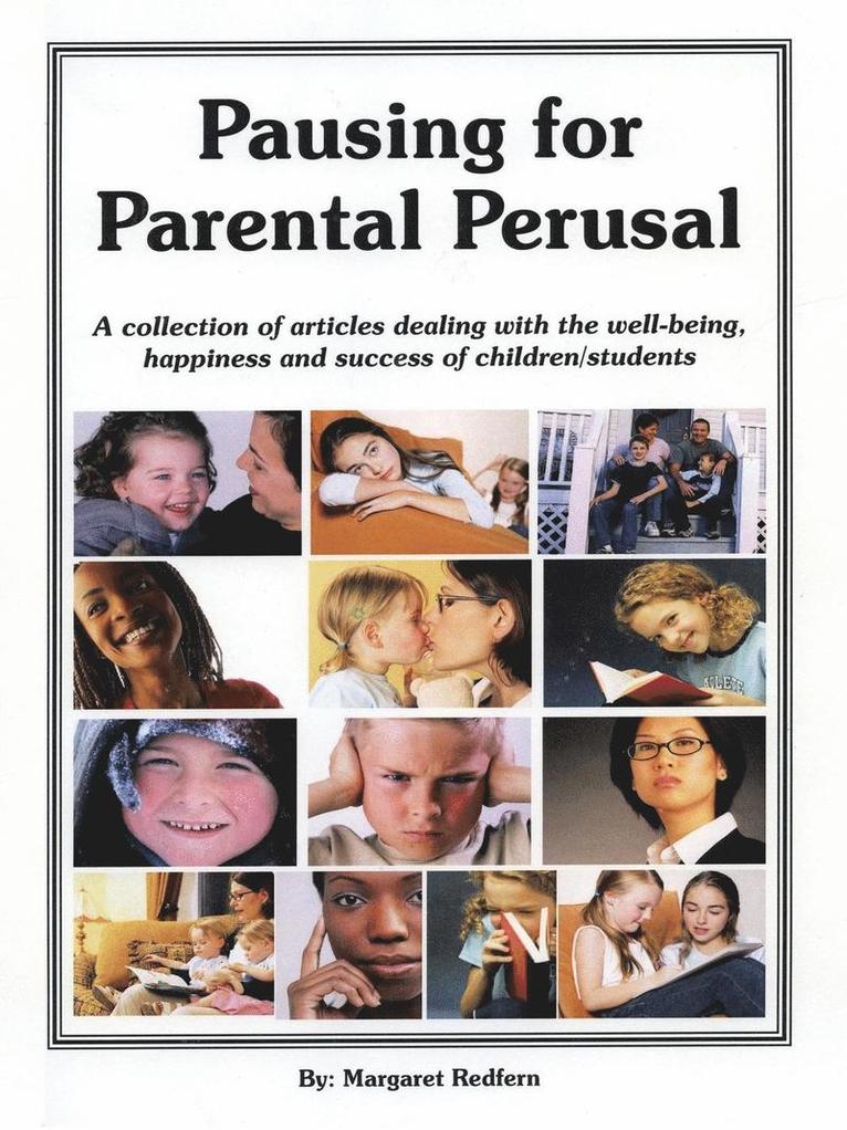 Pausing for Parental Perusal 1